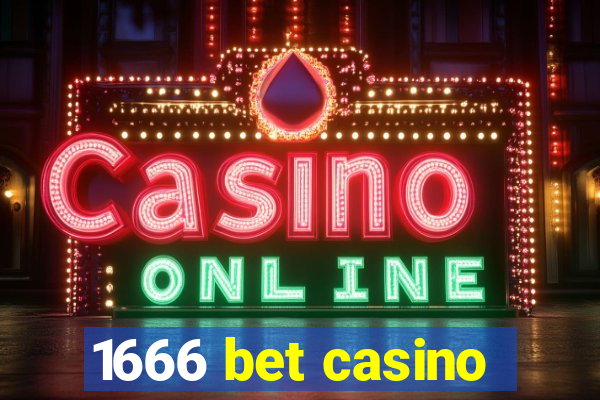 1666 bet casino